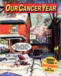 Our Cancer Year by Joyce Brabner, Frank Stack, Harvey Pekar