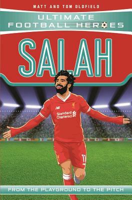 Salah by Tom Oldfield, Matt Oldfield