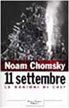 11 settembre: Le ragioni di chi? by Noam Chomsky