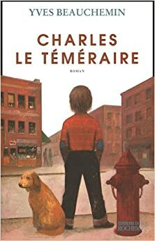 Un temps de chien by Yves Beauchemin