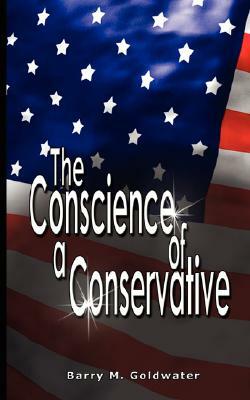 Conscience of a Conservative by Barry Goldwater