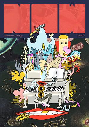 NOW: The New Comics Anthology #11 by Eric Reynolds, Eric Reynolds