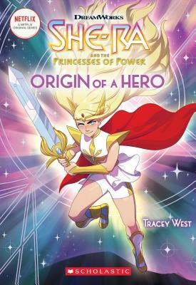 Origin of a Hero (She-Ra Chapter Book #1), Volume 1 by Tracey West