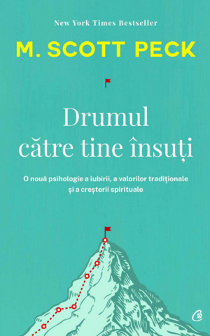 Drumul către tine însuţi by M. Scott Peck