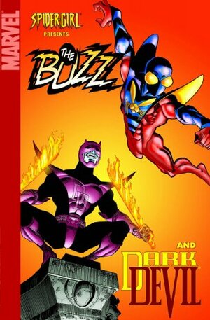Spider-Girl Presents the Buzz & Darkdevil by Tom DeFalco, Ron Frenz