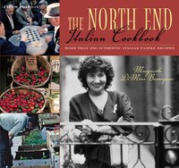 The North End Italian Cookbook, 5th by Marguerite DiMino Buonopane