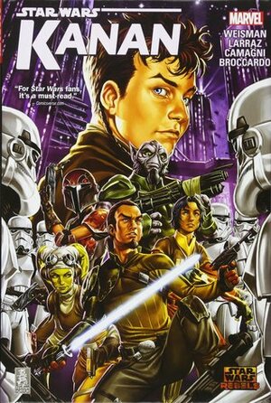 Kanan Omnibus by Joe Caramagna, Greg Weisman, Andrea Broccardo, Jacopo Camagni, David Curiel, Pepe Larraz