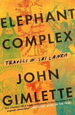 Elephant Complex by John Gimlette