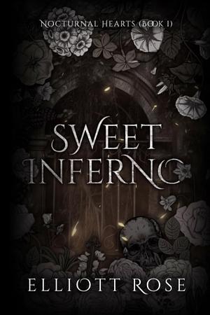 Sweet Inferno by Elliott Rose