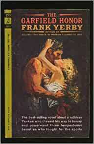 The Garfield Honor by Frank Yerby