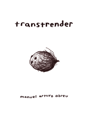 transtrender by manuel arturo abreu