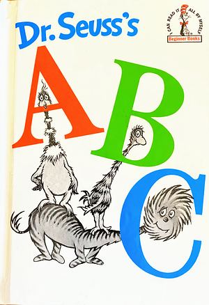 Dr. Seuss's ABC by Dr. Seuss