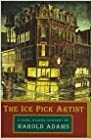The Ice Pick Artist by Harold Adams