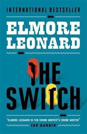 The Switch by Elmore Leonard