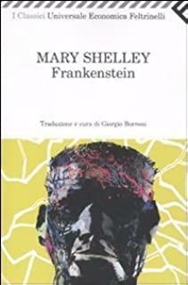 Frankenstein by Mary Shelley