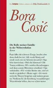 Die Rolle meiner Familie in der Weltrevolution by Bora Cosic