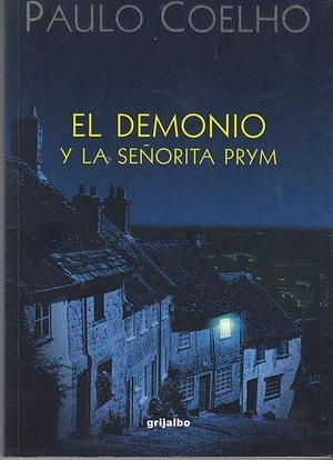 El Demonio y la Senorita Prym by Paulo Coelho