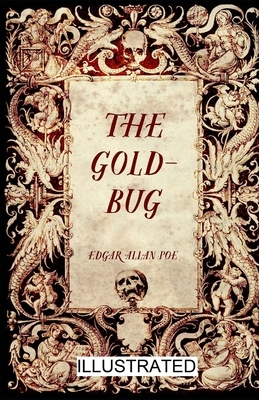 The Gold-Bug illustrated by Edgar Allan Poe