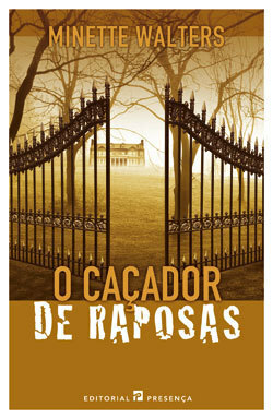 O Caçador de Raposas by Minette Walters