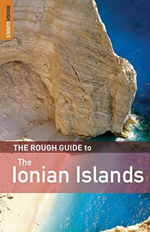 The Rough Guide to The Ionian Islands by Rough Guides, Nick Edwards, John Gill