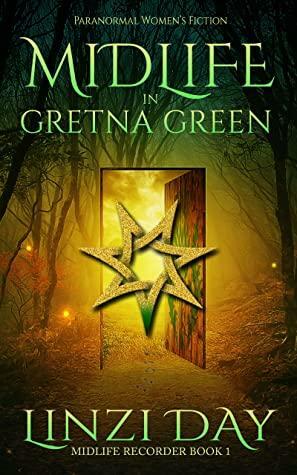 Midlife in Gretna Green by Linzi Day