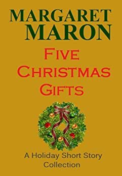 Five Christmas Gifts by Margaret Maron