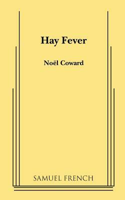 Hay Fever by Noel Coward