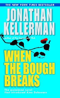 When the Bough Breaks by Jonathan Kellerman