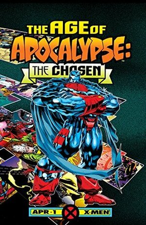 Age of Apocalypse: The Chosen #1 by Ronnie Lawler, Steve Skroce, Tom Lyle, Val Semeiks, Ian Churchill, Salvador Larroca, Ashley Underwood, Tim Sale, Scott Hanna