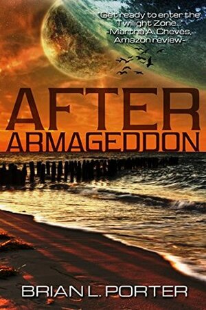 After Armageddon by Brian L. Porter, Carole Gill