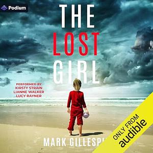 The Lost Girl by Mark Gillespie