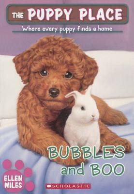 Bubbles and Boo by Ellen Miles