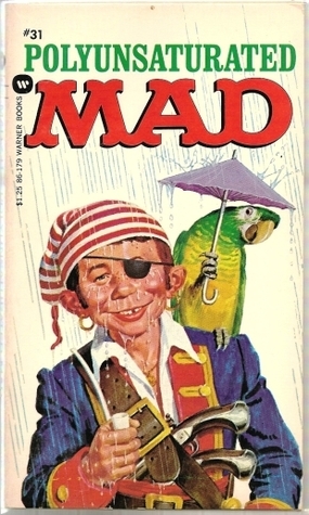 Polyunsaturated Mad (Mad 31) by MAD Magazine, Al Feldstein
