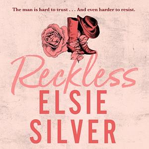 Reckless by Elsie Silver