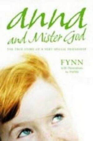 Anna and Mister God by Fynn