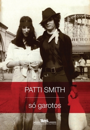 Só Garotos by Patti Smith