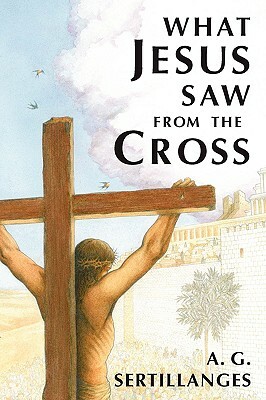 What Jesus Saw from the Cross (Revised) by 