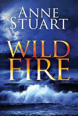 Wildfire by Anne Stuart