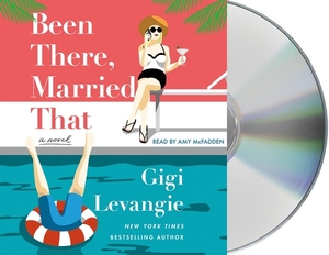Been There, Married That by Gigi Levangie Grazer
