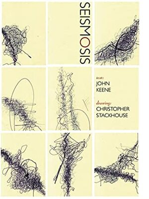 Seismosis by John Keene, Christopher Stackhouse