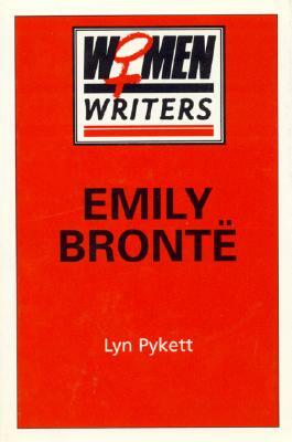 Emily Bronte by Lyn Pykett