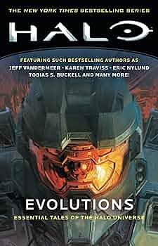 Halo: Evolutions: Essential Tales of the Halo Universe by Various