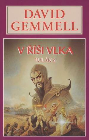 V říši vlka by David Gemmell, Thomas Thiemeyer