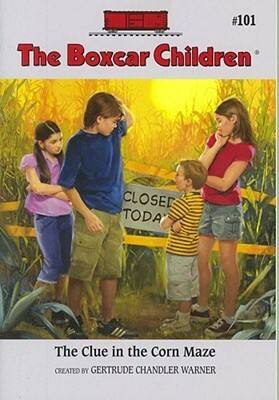 The Clue In The Corn Maze by Gertrude Chandler Warner, Robert Papp