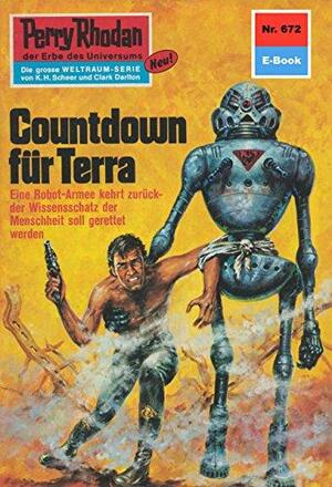 Perry Rhodan 672: Countdown für Terra (Heftroman): Perry Rhodan-Zyklus Das Konzil by Ernst Vlcek