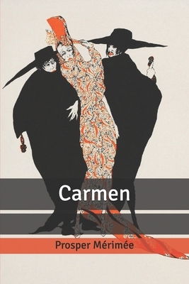 Carmen by Prosper Mérimée