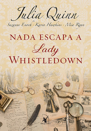 Nada Escapa a Lady Whistledown by Julia Quinn