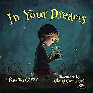 In Your Dreams by Pamela Green