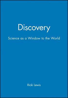 Discovery: Windows on the Life Sciences by Ricki Lewis