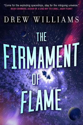 The Firmament of Flame by Drew Williams